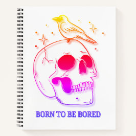 Geboren om zich te vervelen notitieboek