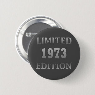 Geboren op 1973, beperkte uitgave ronde button 5,7 cm