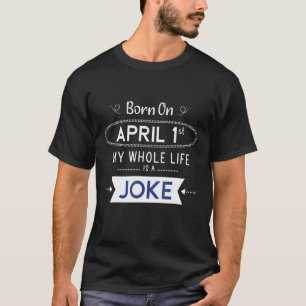 Geboren op 1 april 2011 t-shirt