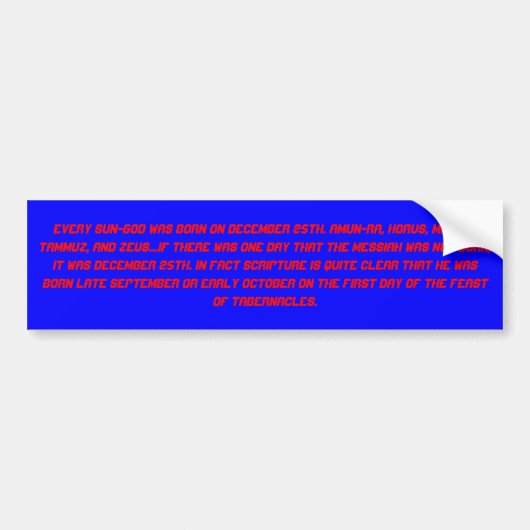GEBOREN OP 25 DECEMBER BUMPERSTICKER (Voorkant)