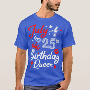 Geboren op 25 Juli Gelukkige Verjaardag Me You Nan T-shirt