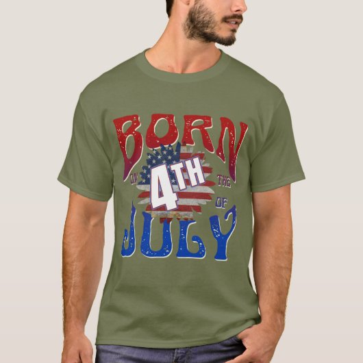 GEBOREN OP 4 JULI T-Shirt (Voorkant)