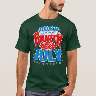 Geboren op 4 juli t-shirt