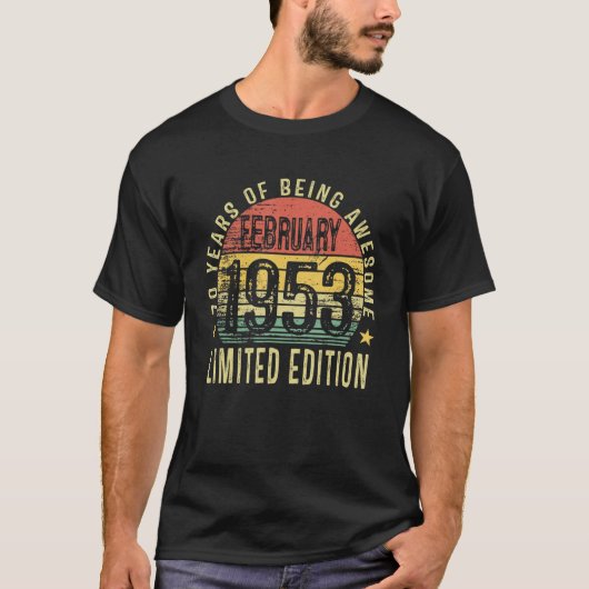 Geboren op 70 februari 1953 70 jaar t-shirt (Voorkant)