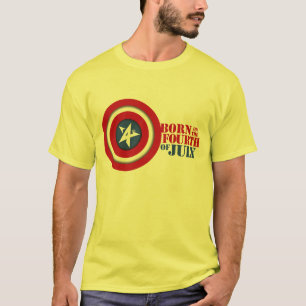 geboren op de vierde dag van de maand juli t-shirt