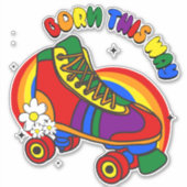 Geboren op deze manier regenboogSchaats Sticker (Voorkant)