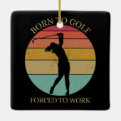 Geboren op golf gedwongen tot werk keramisch ornament (Achterkant)