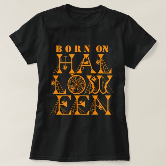 Geboren op Halloween Spider Cob Web Scary Spooky T T-shirt (Design voorkant)