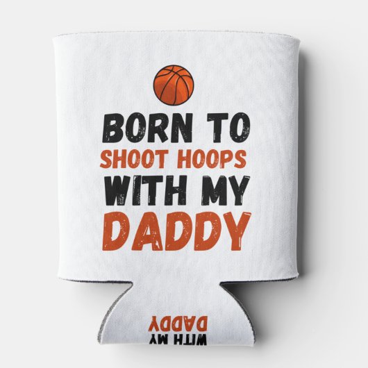 Geboren op hoepjes met mijn vader blikjeskoeler (Achterkant)