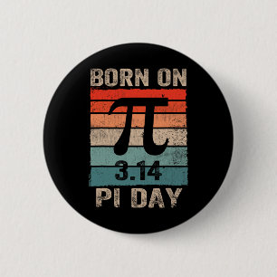 Geboren op Pi Dag Verjaardag 2025 Happy Pi Day Wis Ronde Button 5,7 Cm
