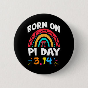Geboren op pi dag verjaardag 2025 regenboog pi dag ronde button 5,7 cm
