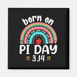 Geboren op Pi Dag Verjaardag Happy Pi Dag Wiskunde Magneet