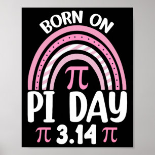 Geboren op Pi Dag Verjaardag Happy Pi Dag Wiskunde Poster