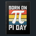 Geboren op Pi Day Birthday Wiskunde Mathematics Notitieboek<br><div class="desc">Geboren op Pi Day Birthday Wiskunde Mathematics</div>