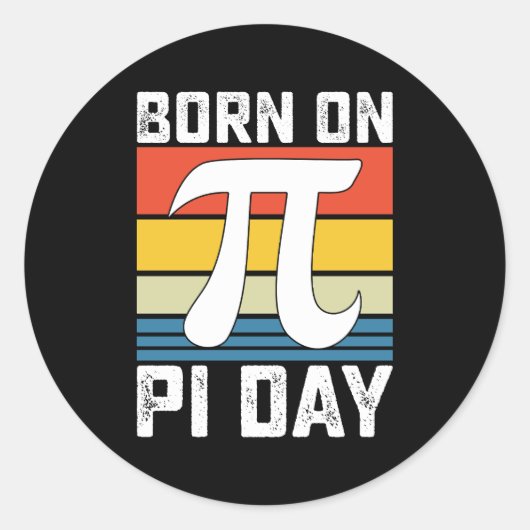 Geboren op Pi Day Birthday Wiskunde Mathematics Ronde Sticker (Voorkant)