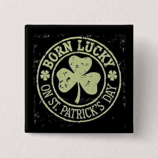 Geboren op St. Patrick's Day Iers Verjaardag Vierkante Button 5,1 Cm (Voorkant)