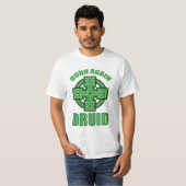 Geboren opnieuw Druid T-shirt (Voorkant volledig)