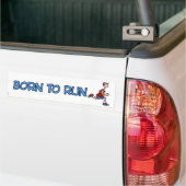 geboren te rennen bumpersticker (Op Truck)