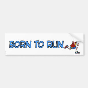 geboren te rennen bumpersticker