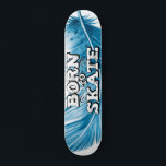 Geboren tot schaats blauwe veer met graffiti-tekst persoonlijk skateboard<br><div class="desc">Koel skateboard met de vermelding "Geboren tot schaats" in een wit modern graffiti-lettertype op een lichtblauwe vederachtergrond.</div>