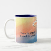 Geboren uit de Shred Two-Tone Mok (Links)