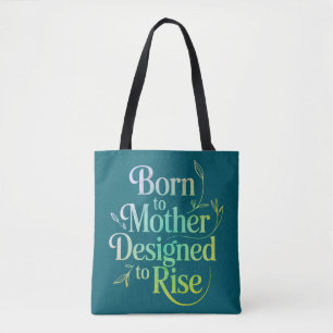 Geboren uit moeder citaat Canvas tas