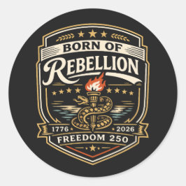 Geboren uit rebellievrijheid 250 ronde sticker