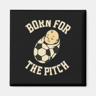 Geboren voor de Pitch Byby Voetbal Fan Gear Magneet