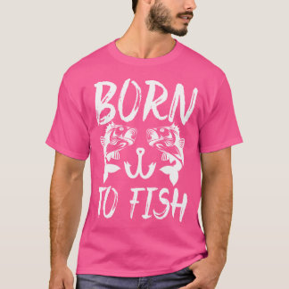 Geboren voor Vissen Gevist Gevist staaf Vissen hak T-shirt