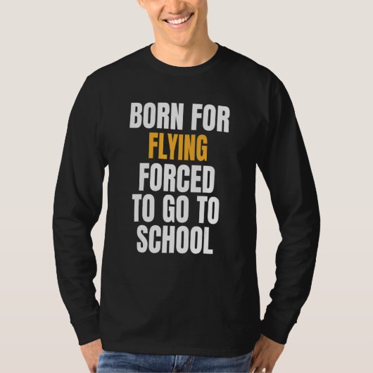 Geboren voor vliegen t-shirt (Voorkant)