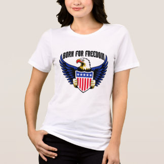 Geboren Voor Vrijheid Patriottisch Adelaar Shirt