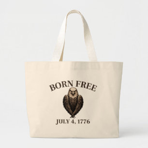 Geboren Vrij 4 juli 1776 Grote Tote Bag