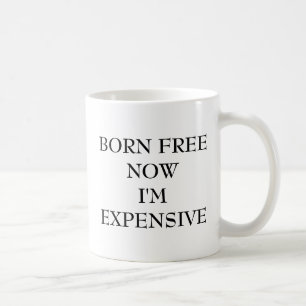 GEBOREN VRIJ NU BEN IK DUUR KOFFIEMOK
