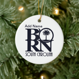 GEBORN South Carolina, aangepast (blauwe tekst) Keramisch Ornament