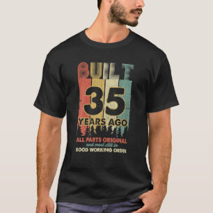 Gebouwd 35 jaar geleden Alle Onderdelen Originele  T-shirt