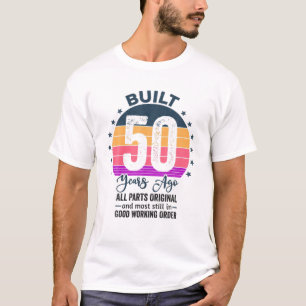 Gebouwd 50 jaar geleden Alle onderdelen Originele  T-shirt