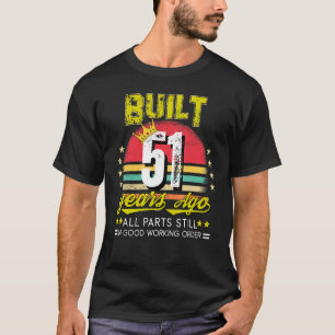 Gebouwd 51 jaar geleden 51 jaar oude Vint T-shirt