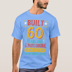 Gebouwd 60 jaar geleden alle onderdelen originele t-shirt