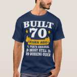 gebouwd 70 jaar geleden alle onderdelen origineel t-shirt<br><div class="desc">gebouwd 70 jaar geleden alle onderdelen origineel . Bekijk onze verjaardag voor de selectie van shirten voor de allerbeste in unieke of aangepaste handgemaakte stukken van onze winkels.</div>