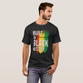 Gebouwd door Black History Blackity Black T-shirt (Voorkant volledig)