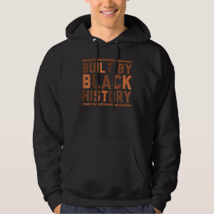 Gebouwd door Black History Month Afrikaanse trots Hoodie