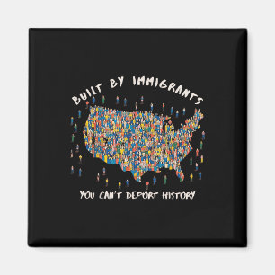 Gebouwd door immigranten kunt u't Deport Gesch Magneet