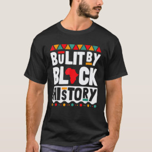 Gebouwd door zwarte geschiedenis leraar zwarte ges t-shirt