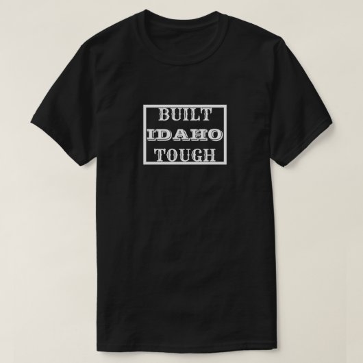 GEBOUWD IDAHO TOUGH T-SHIRT (Design voorkant)