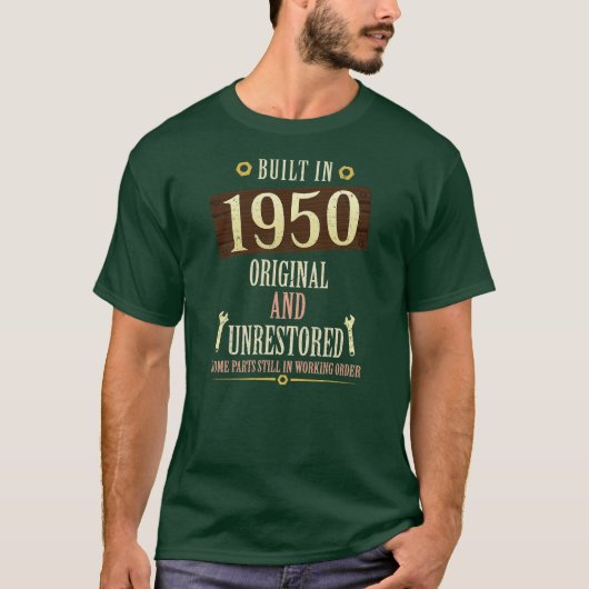 Gebouwd in 1950 origineel en niet hersteld t-shirt (Voorkant)