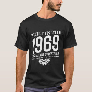 Gebouwd in 1969 t-shirt