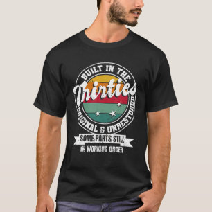 Gebouwd in de Dertig originele, niet-gerestaureerd T-shirt