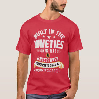 Gebouwd in de jaren negentig 90s Funny Birthdayee T-shirt