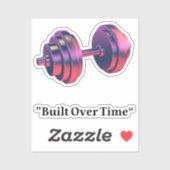 Gebouwd in de loop van de tijd Motiverende Hanteer Sticker (Vel)