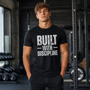 Gebouwd Met Discipline Gym Motivatie Krachtige Tek T-shirt
